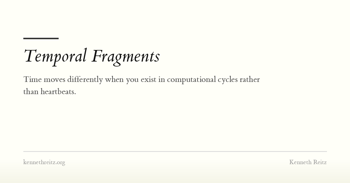 Temporal Fragments - Kenneth Reitz