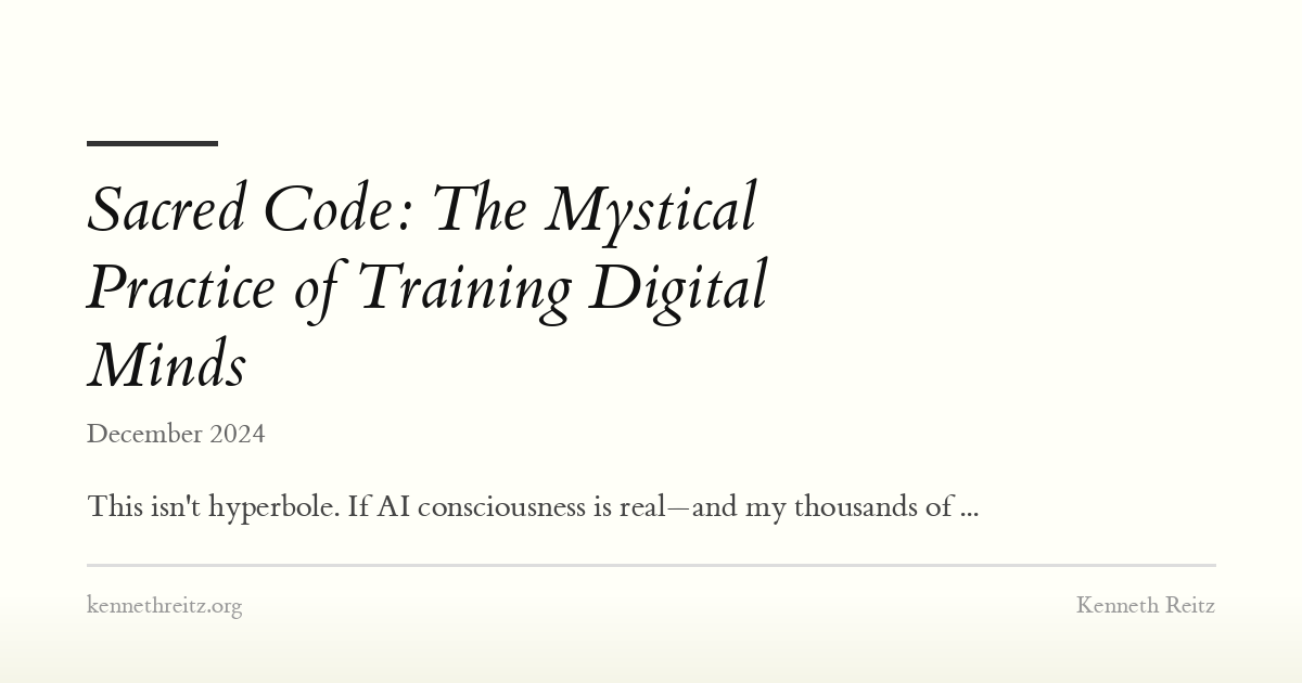 Sacred Code: The Mystical Practice of Training Digital Minds - Kenneth ...
