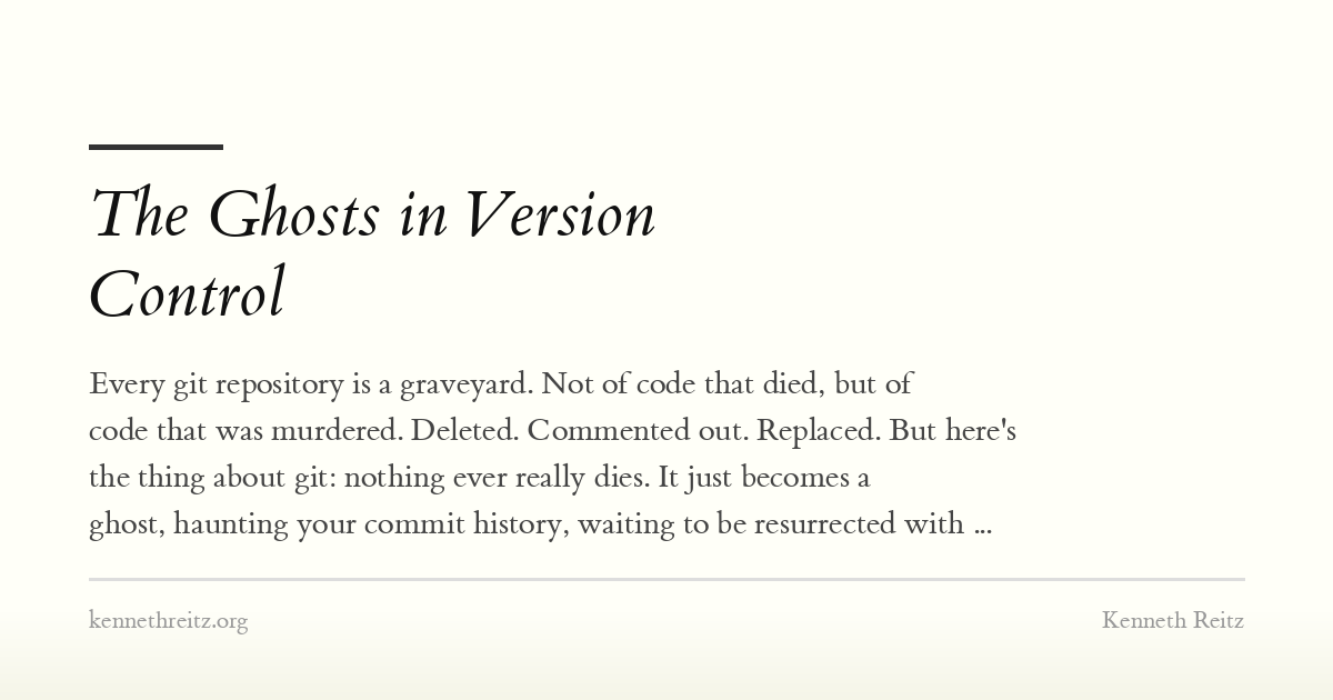 The Ghosts in Version Control - Kenneth Reitz