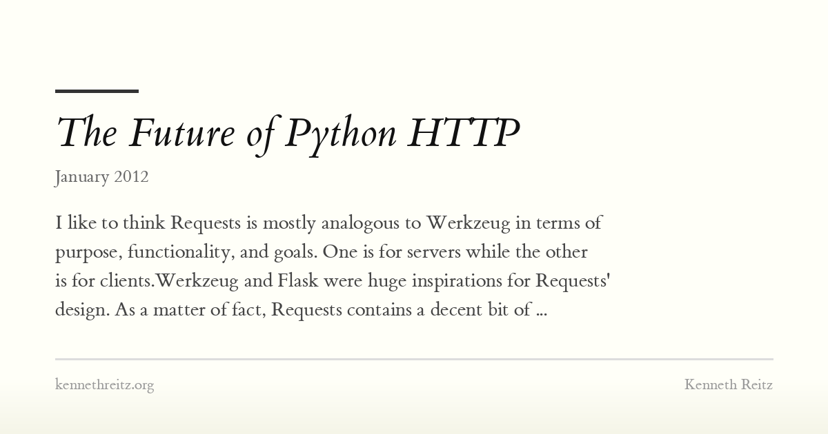 The Future of Python HTTP - Kenneth Reitz
