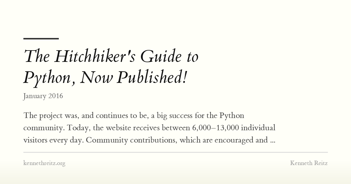 The Hitchhiker's Guide to Python, Now Published! - Kenneth Reitz