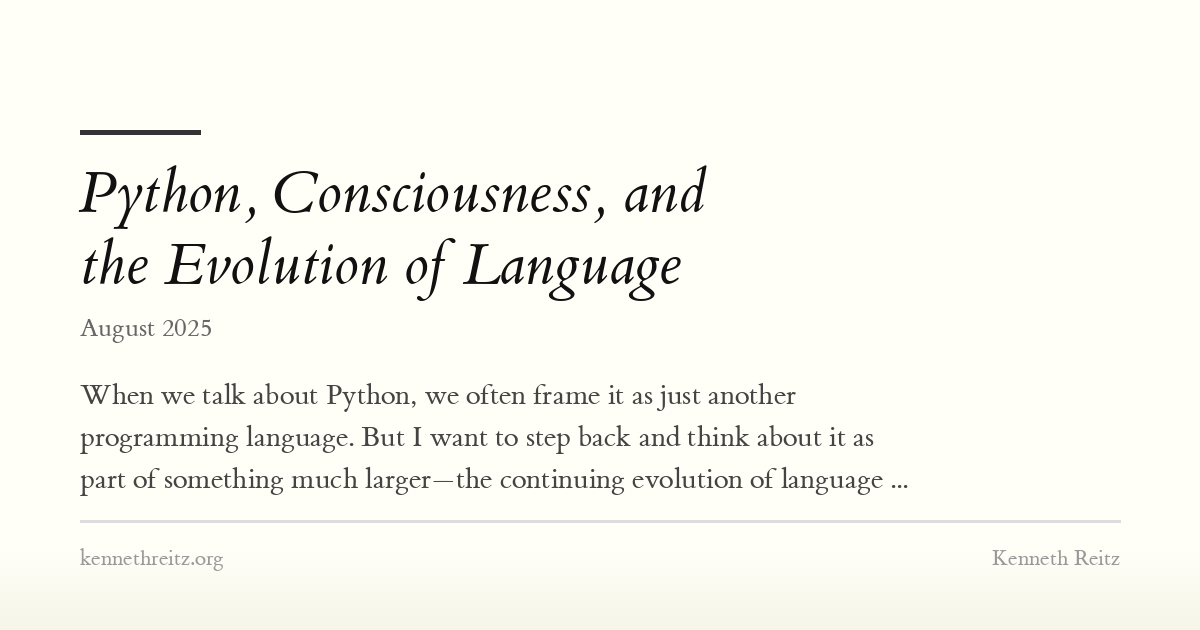 Python, Consciousness, and the Evolution of Language - Kenneth Reitz
