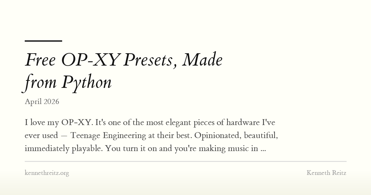Free OP-XY Presets, Made from Python - Kenneth Reitz