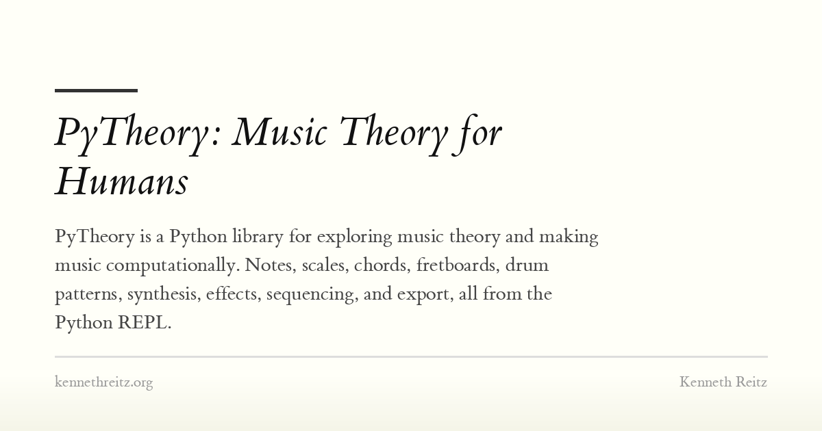 PyTheory: Music Theory for Humans - Kenneth Reitz